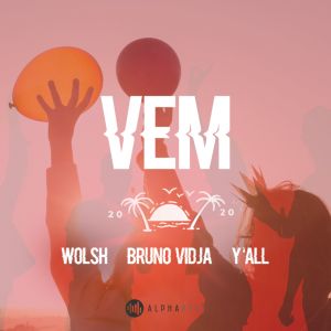 Listen to Vem song with lyrics from Wolsh
