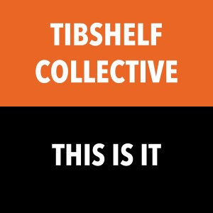 ดาวน์โหลดและฟังเพลง This Is It พร้อมเนื้อเพลงจาก Tibshelf Collective