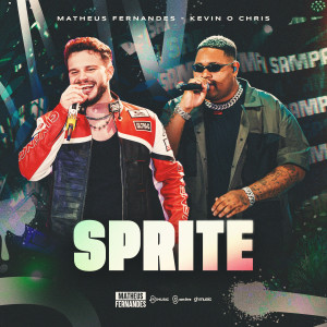 Matheus Fernandes的專輯Sprite (Remix | Ao Vivo) [Explicit]