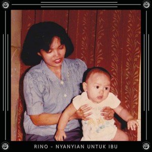 Album Nyanian Untuk Ibu oleh rino