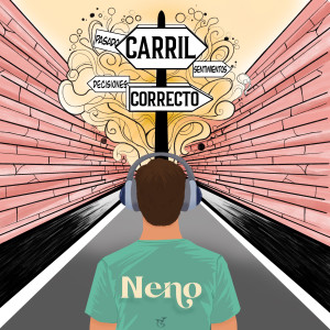ดาวน์โหลดและฟังเพลง Carril correcto พร้อมเนื้อเพลงจาก Neno