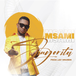 Listen to Sinyorita song with lyrics from Msami