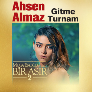 Album Gitme Turnam (Musa Eroğlu İle Bir Asır 2) from 