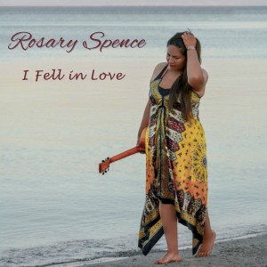 收聽Rosary Spence的I Fell in Love歌詞歌曲