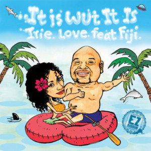 Dengarkan It Is Wut It Is lagu dari Irie Love dengan lirik