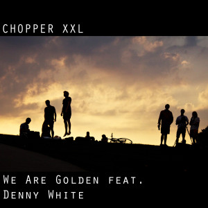 Denny White的专辑We Are Golden (feat. Denny White)