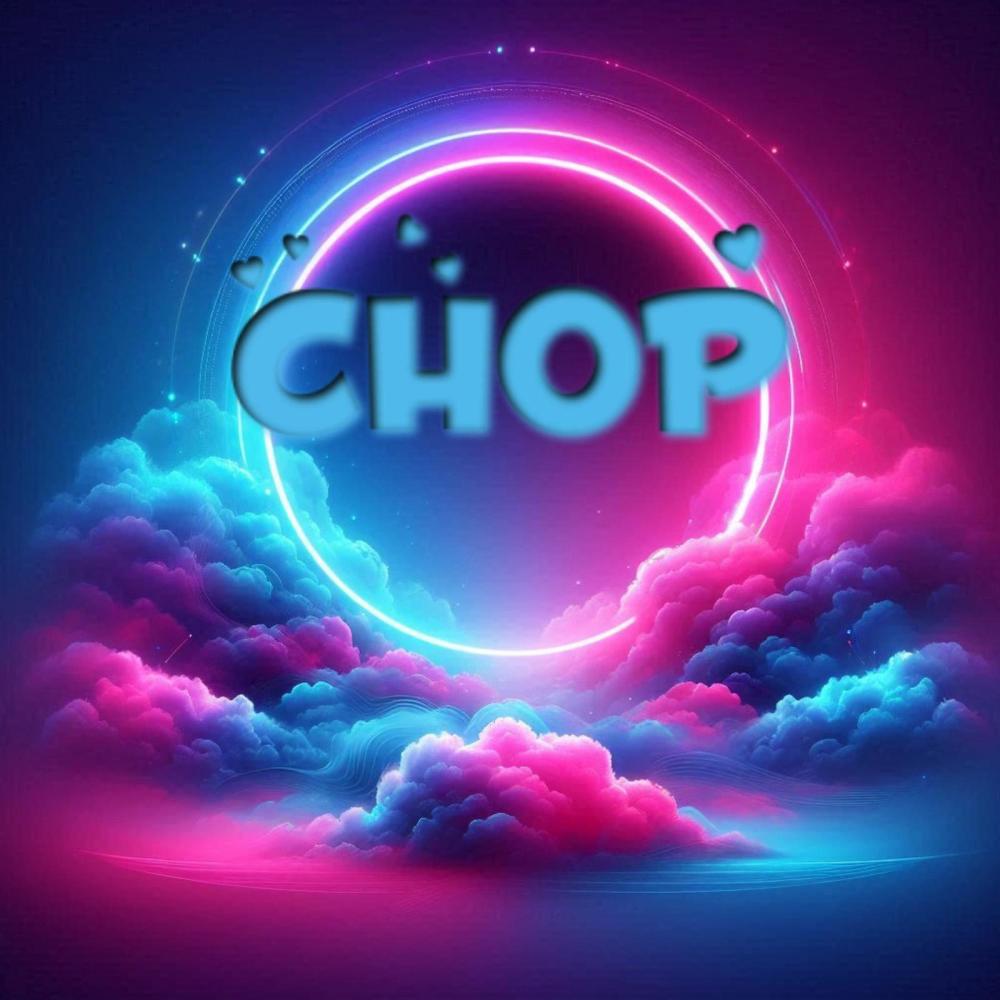 Chop