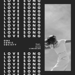 One Sonic Society的專輯Love Song