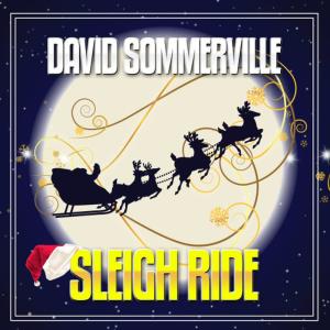 ดาวน์โหลดและฟังเพลง Sleigh Ride พร้อมเนื้อเพลงจาก David Somerville