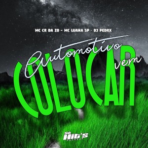 DJ Pedrx的專輯Automotivo Vem Colocar (Explicit)