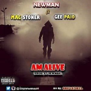 收聽NEWMAN的Am Alive (Explicit)歌詞歌曲