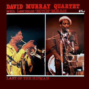 Album Last of the Hipman oleh David Murray