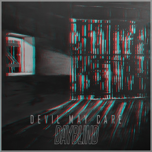 收听Devil May Care的Dayblind歌词歌曲