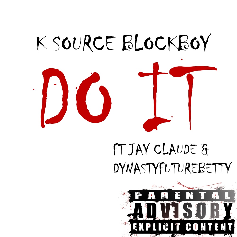 Do It (Explicit)