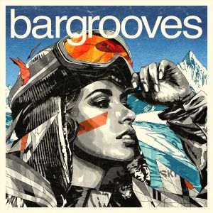 Various Artists的專輯Bargrooves Après Ski 5.0
