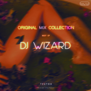 DJ WIZARD的專輯Original Mix Collection