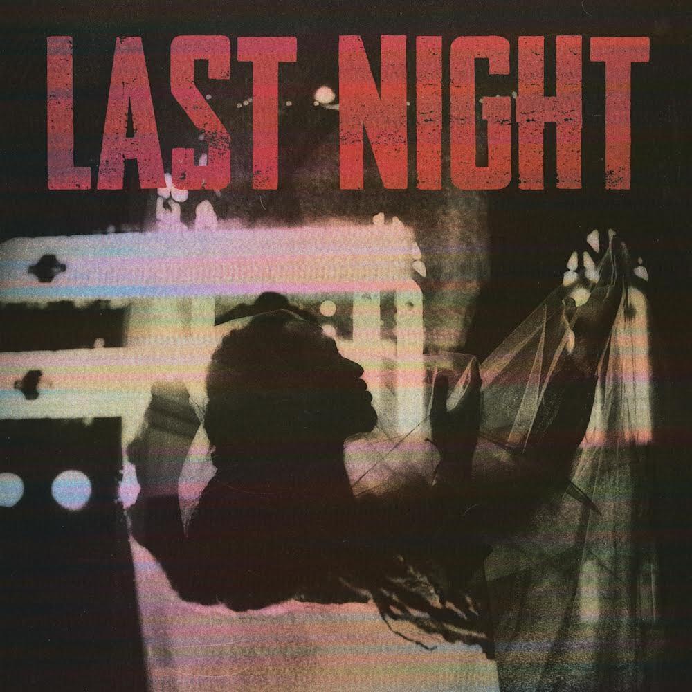 Last Night (Explicit)