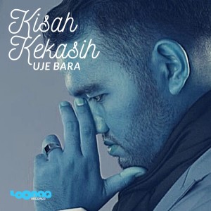 Dengarkan Kisah Kekasih lagu dari Uje Bara dengan lirik