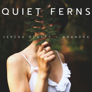 收聽Serena Beatty – Anandra的Moss Whisper歌詞歌曲