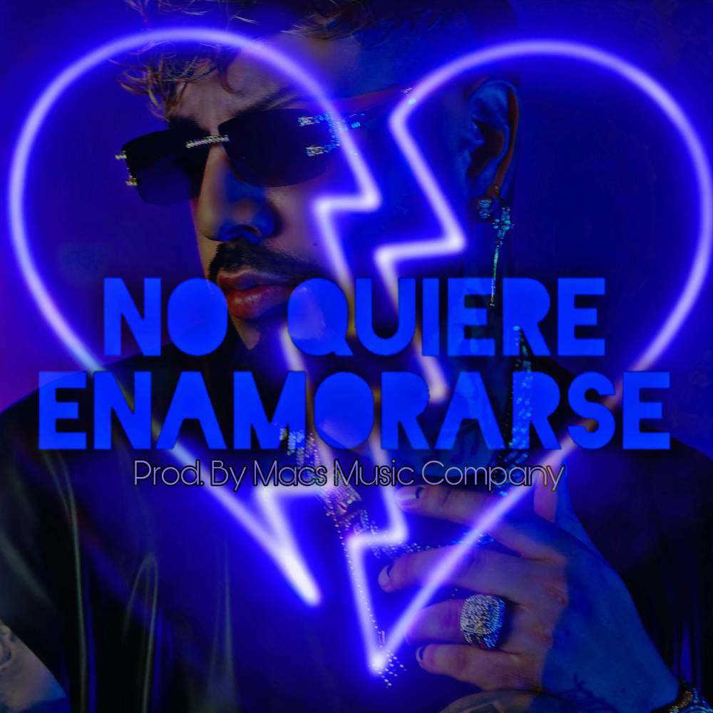 No Quiere Enamorarse (Explicit)