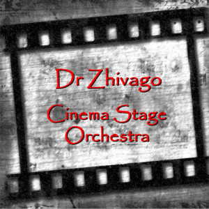收聽Cinema Stage Orchestra的Doctor Zhivago (Main Title)歌詞歌曲