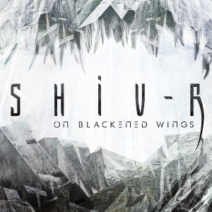 Shiv-R的專輯On Blackened Wings