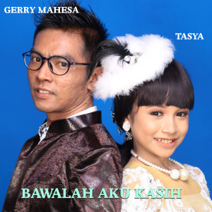 Dengarkan Bawalah Aku Kasih lagu dari Tasya Rosmala dengan lirik