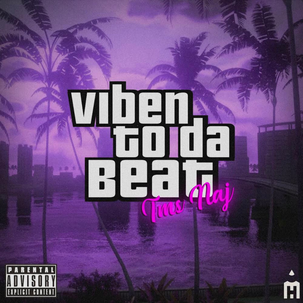 Viben to da Beat (Explicit)