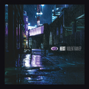 Album Violent Rain EP from Heist
