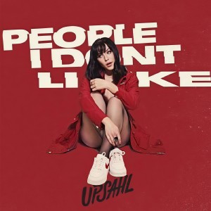 收聽Upsahl的People I Don't Like (Explicit)歌詞歌曲