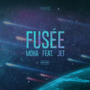 Listen to Fusée (Explicit) song with lyrics from MMZ