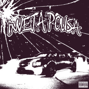 ดาวน์โหลดและฟังเพลง Inveja Pousa (Explicit) พร้อมเนื้อเพลงจาก kvtrapstar