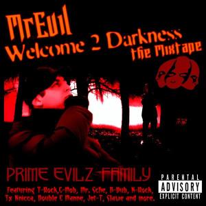 อัลบัม Welcome 2 Darkness (Explicit) ศิลปิน Mr. Evil