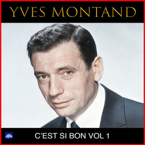 Listen to C'est Si Bon song with lyrics from Yves Montand