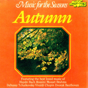 อัลบัม Music for the Seasons - Autumn ศิลปิน Various Artists