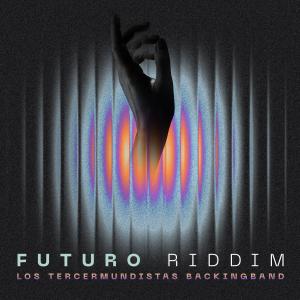 Listen to Futuro Riddim song with lyrics from Los Tercermundistas Backingband