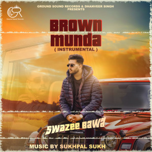 อัลบัม Brown Munda Instrumental ศิลปิน Sukhpal Sukh