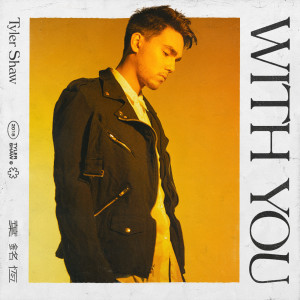 Tyler Shaw的專輯With You