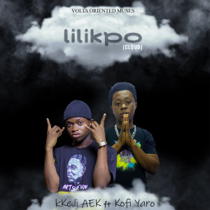 Listen to Lilikpo song with lyrics from Kke.li AEK