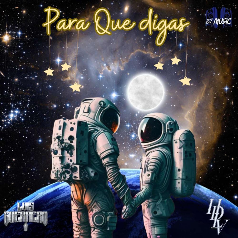 Para Que Digas (feat. Luis Guerrero)