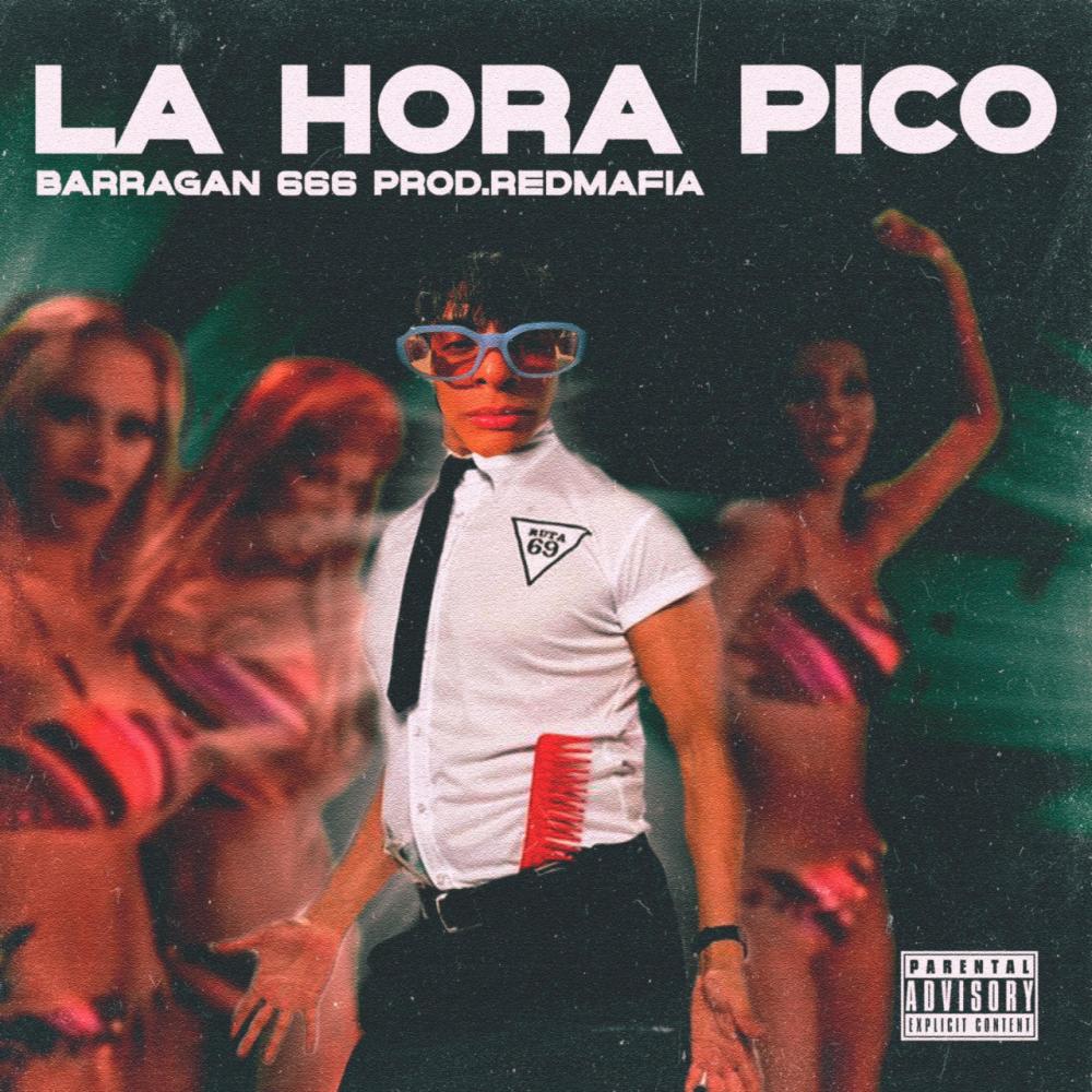 LA HORA PICO (Explicit)