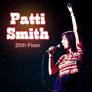 收聽Patti Smith的Pumping My Heart (Live)歌詞歌曲