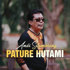 收聽Andi Situmorang的Pature Hutami歌詞歌曲