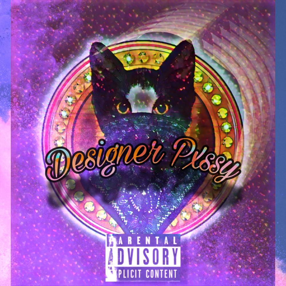 Designer Pxssy (Explicit)