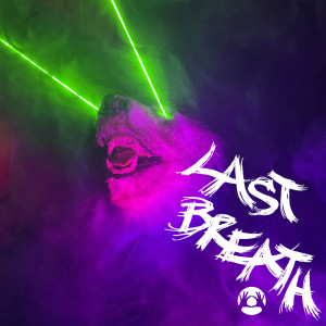 3OH!3的專輯LAST BREATH (Explicit)
