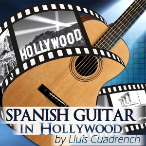 อัลบัม Spanish Guitar in Hollywood ศิลปิน Lluis Cuadrench