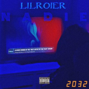 Dengarkan lagu NADIE (Explicit) nyanyian Lil Roier dengan lirik