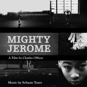 Dengarkan lagu Mighty Jerome nyanyian Schaun Tozer dengan lirik