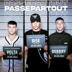 收聽Dise的Passepartout (feat. Volta & Debbry) (Explicit)歌詞歌曲