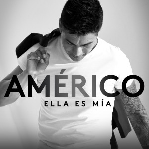 收聽Américo的Ella es mía (Ella es mia)歌詞歌曲